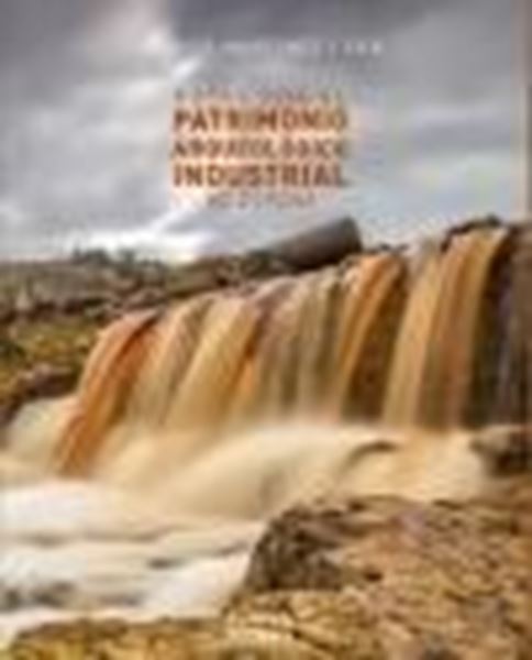 Rutas por el patrimonio arqueológico industrial de España, 2020