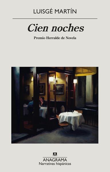 Cien noches, 2020 "Premio Herralde de Novela"