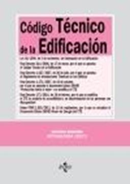 Código Técnico de la Edificación, 8ªed. 2017 "Ley 38/1999, de 5 de noviembre. Real Decrecto 314/2006, de 17 de marzo.R"