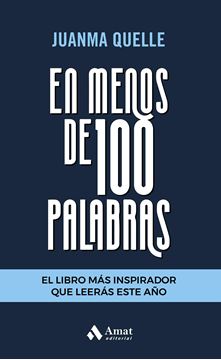 En menos de 100 palabras "El libro más inspirador que leerás este año"