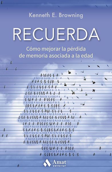 Recuerda "Cómo mejorar la pérdida de memoria asociada a la edad"