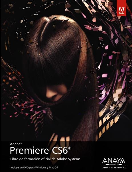 Premiere CS6. Libro de formación oficial de Adobe Systems