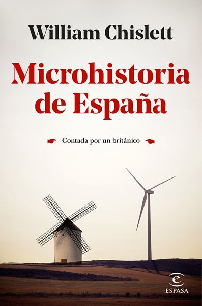Microhistoria de España "Contada por un británico"