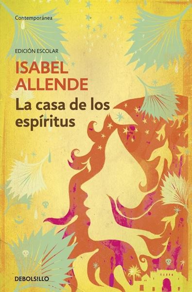 La casa de los espíritus (edición escolar)