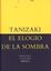 Elogio de la sombra, El