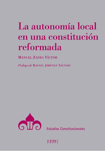 Autonomía local en una constitución reformada, La, 2020