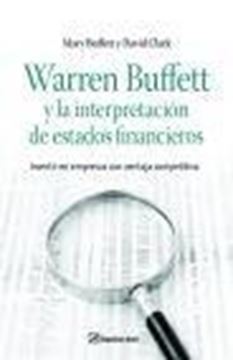 Warren Buffett y la Interpretación de Estados Financieros "Invertir en Empresas con Ventaja Competitiva"