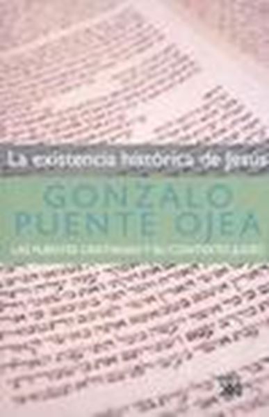 Existencia Histórica de Jesús, La "Las Fuentes Cristianas y su Contexto Judío"