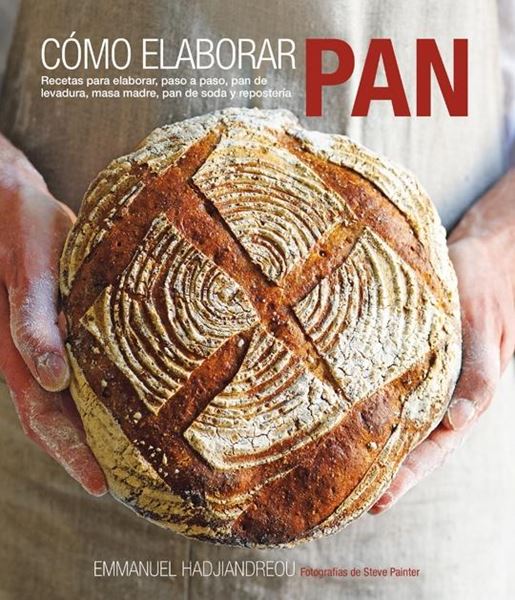 Cómo elaborar pan "Recetas para elaborar, paso a paso, pan  de levadura, masa madre, pan de"