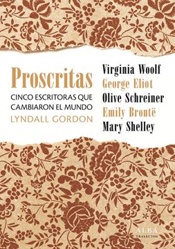 Proscritas "Cinco mujeres que cambiaron el mundo"