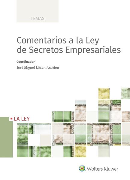 Comentarios a la Ley de Secretos Empresariales