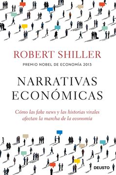 Narrativas económicas, 2020 "Cómo las fake news y las historias virales afectan la marcha de la economía"