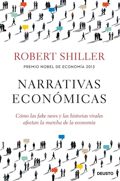 Narrativas económicas, 2020 "Cómo las fake news y las historias virales afectan la marcha de la economía"