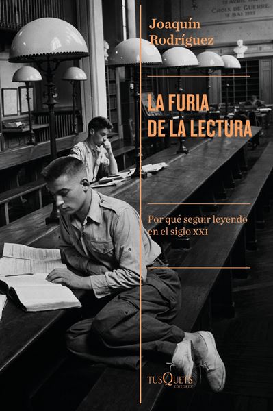 Furia de la lectura, La "Por qué seguir leyendo en el siglo XXI"