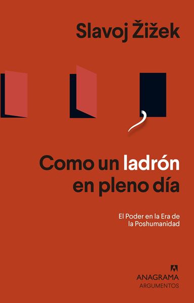 Como un ladrón en pleno día, 2021 "El Poder en la Era de la Poshumanidad"