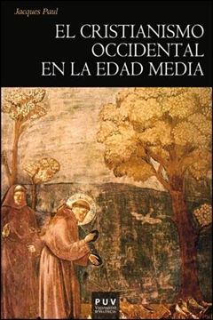 El cristianismo occidental en la Edad Media "Siglos IV-XV"