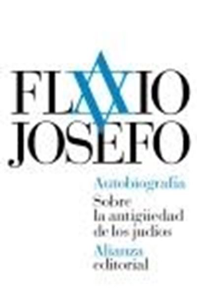 Autobiografía. Sobre la antigüedad de los judíos