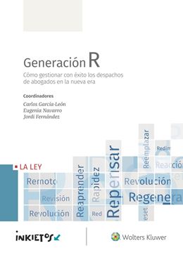 Generación R, 2020 "Cómo gestionar con éxito los despachos de abogados en la nueva era"