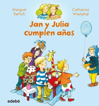 Jan y Julia cumplen años