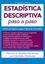 Estadística descriptiva paso a paso, 2021 "Manual básico para Ciencias Sociales"