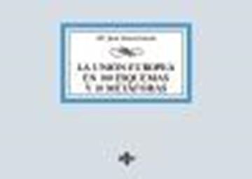 La Unión Europea en 100 esquemas y 10 metáforas, 2021