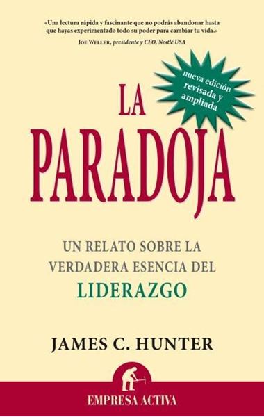 Paradoja "Un relato sobre la verdadera esencia del liderazgo"