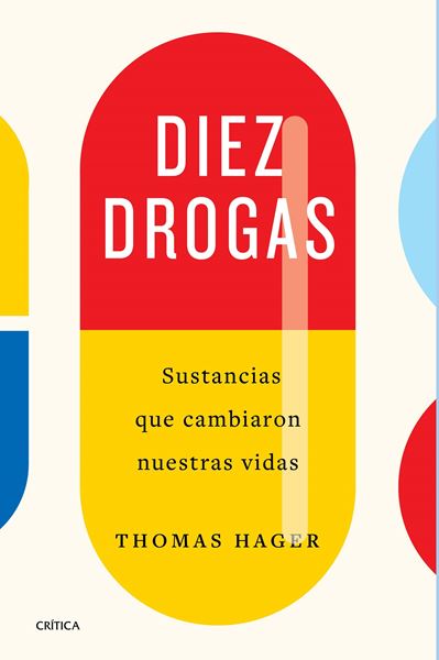 Diez drogas, 2021 "Sustancias que cambiaron nuestras vidas"