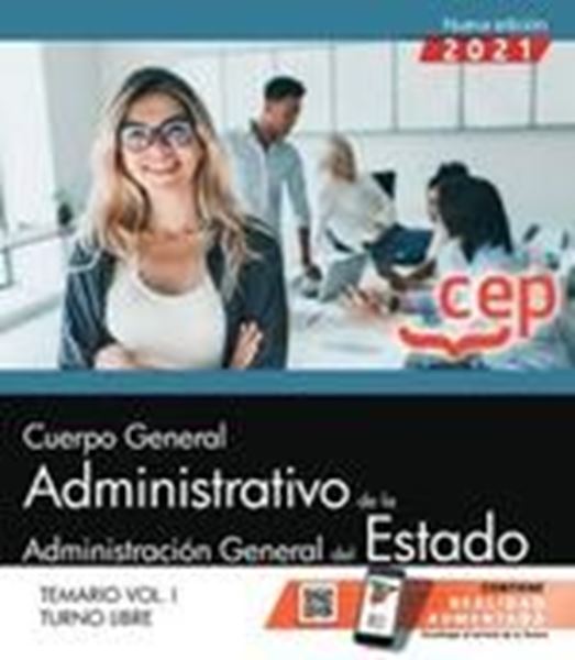 Temario Vol. I Cuerpo General Administrativo de la Administración General del Estado, 2021 "Turno libre"