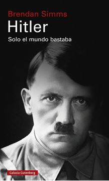 Hitler: Solo el mundo bastaba, 2021