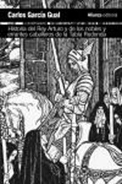 Historia del rey Arturo y de los nobles y errantes caballeros de la Tabla Redond "Análisis de un mito literario"