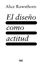 Diseño como actitud, El