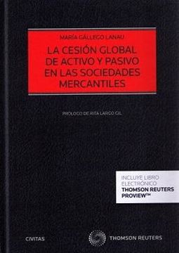 Cesión global de activo y pasivo en las sociedades mercantiles, La, 2016