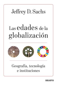 Las edades de la globalización "Geografía, tecnología e instituciones"