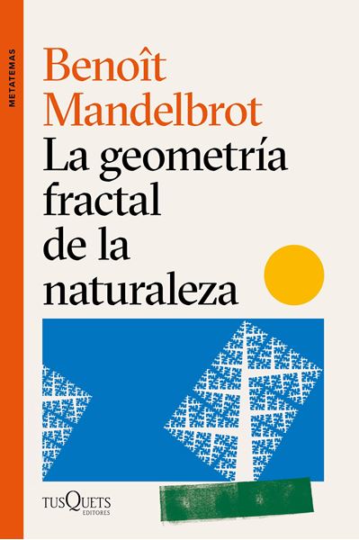 Geometría fractal de la naturaleza, La