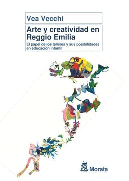 Arte y Creatividad en Reggio Emilia