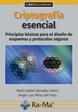 Criptografía esencial, 2021 "Principios básicos para el diseño de esquemas y protocolos seguros"