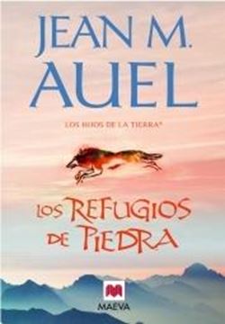 Los refugios de piedra "(LOS HIJOS DE LA TIERRA  5)"