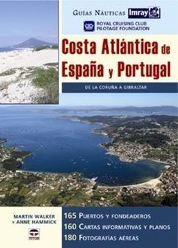 Guías Naúticas Imray Costa Atlántica de España y Portugal: de la Coruña a Gibraltar