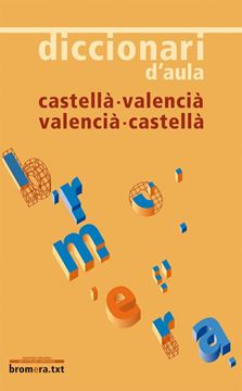 Diccionari D'Aula Castellá-Valenciá, Valenciá-Castellá