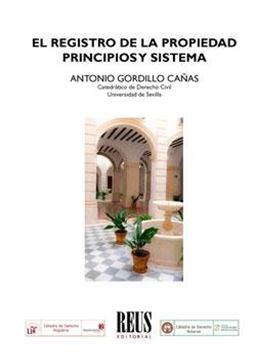 El registro de la propiedad "Principios y sistema"