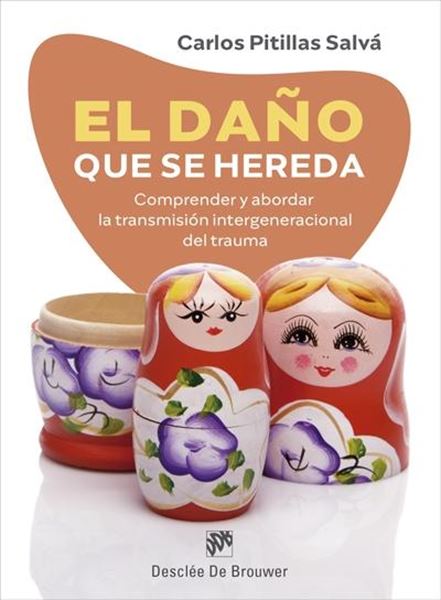 Daño que se hereda, El "Comprender y abordar la transmisión intergeneracional del trauma"