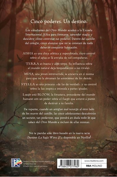 Destino. La saga Winx. El camino de las hadas.