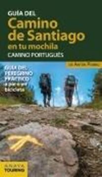 El Camino de Santiago en tu mochila. Camino Portugués, 2021