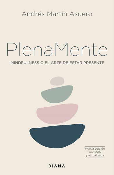 Plena mente "Mindfulness o el arte de estar presente"