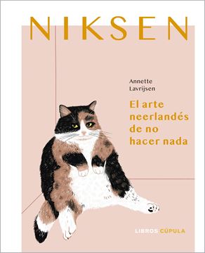 Niksen "El arte neerlandés de no hacer nada"