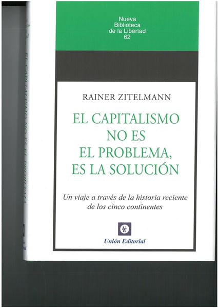 Capitalismo no es el problema,  es la solución