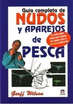 Guia Completa de Nudos y Aparejos de Pesca