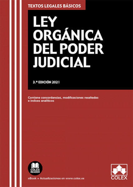 Imagen de Ley Orgánica del Poder Judicial, 3ª ed, 2021 "Contiene concordancias, modificaciones resaltadas e índice analítico"