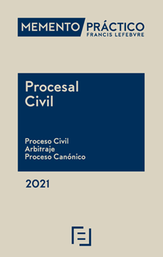 Imagen de Memento Práctico Procesal Civil 2021 "Proceso Civil, Arbitraje, Proceso Canónico"
