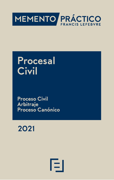 Imagen de Memento Práctico Procesal Civil 2021 "Proceso Civil, Arbitraje, Proceso Canónico"